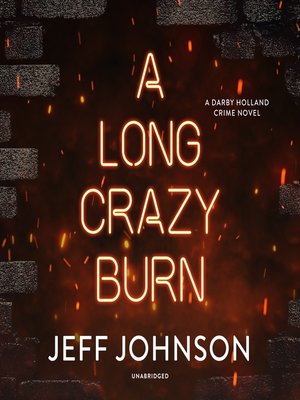 cover image of A Long Crazy Burn